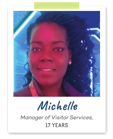 Michelle Manager of Visitor Services, 17 YEARS