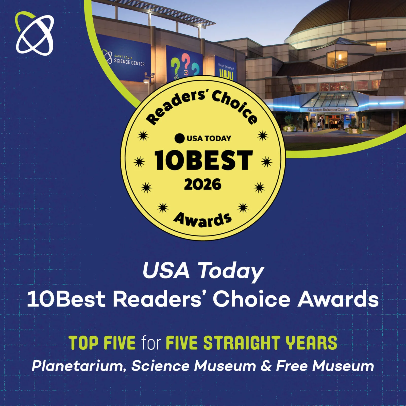 Science Center receives USA Today Readers Choice Award recognition in Best Planetarium, Best Science Museum and Best Free Museum categories